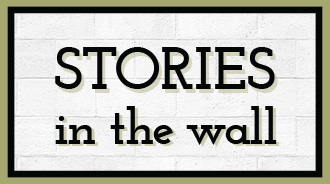 Stories in the Wall